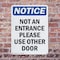 Signmission Not An Entrance Please Use Other Door OSHA Notice Sign, Plastic, 10in W x 14in L, 2PK OS-2PACK-NS-P-1014-V-15149 - alternate 4